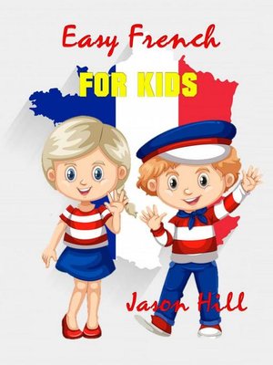 cover image of Easy French for Kids